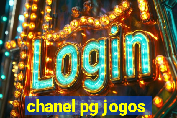 chanel pg jogos